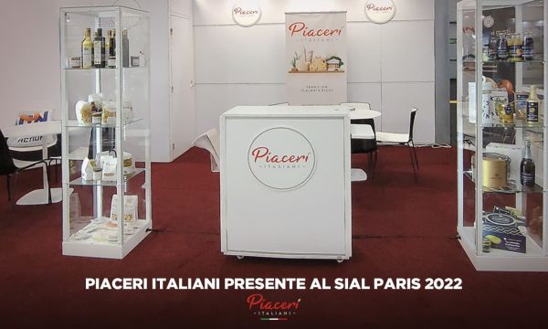 Piaceri Italiani protagonisti al Sial Paris 2022