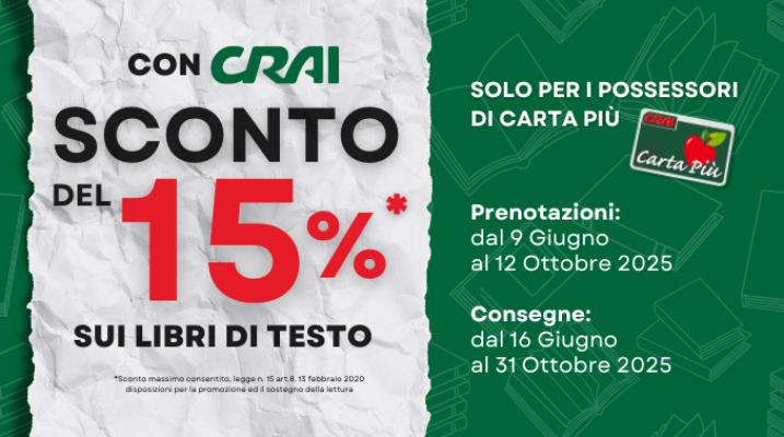 Torna a scuola con Crai: prenota i tuoi testi e risparmia il 15% con Carta Più!