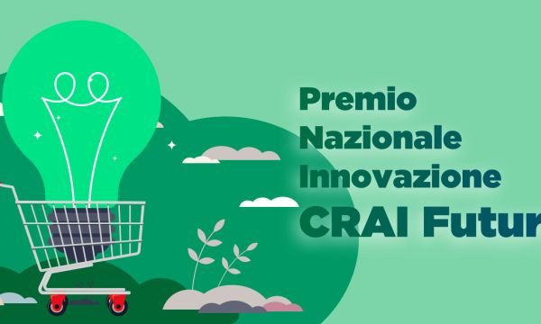 Partecipa all’edizione 2022 del Premio Nazionale per l’Innovazione “CRAI FUTURO”!