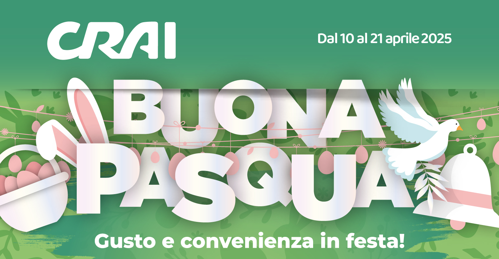 BUONA PASQUA Gusto e convenienza in festa!